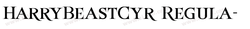 HarryBeastCyr Regula字体转换